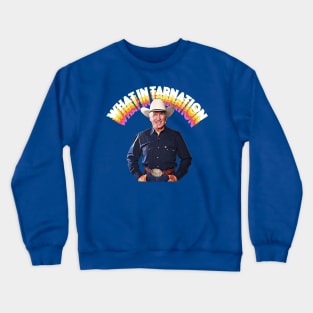 What In Tarnation Cowboy Design Crewneck Sweatshirt